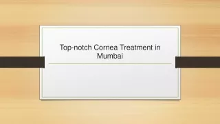 Top notch Cornea Treatment in Mumbai