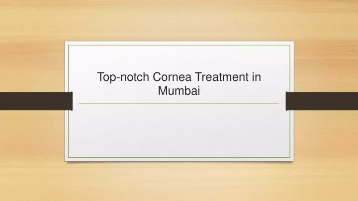 top notch cornea t reatment in mumbai