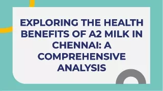 What makes A2 milk a healthier option in Chennai