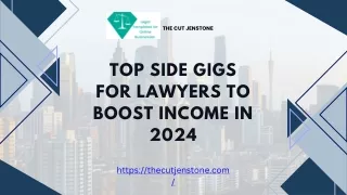 Top Side Gigs For Lawyers to Boost Income