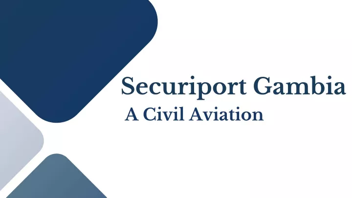 securiport gambia a civil aviation