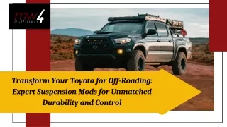 Transform Your Toyota for Off-Roading Expert Suspension Mods for Unmatched Durability and Control