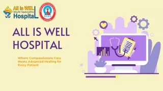 All Is Well Hospital – Leading Dentist in Burhanpur for Stunning Smiles