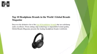 Top 10 Headphone Brands in the World  Global Brands Magazine