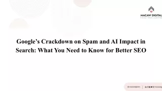 Google’s Crackdown on Spam and AI Impact in Search What You Need to Know for Better SEO