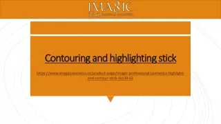 Contouring and highlighting stick