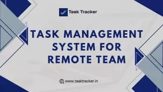 Task Management System For Remote Team