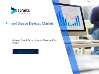 Pin and Sleeve Devices Market