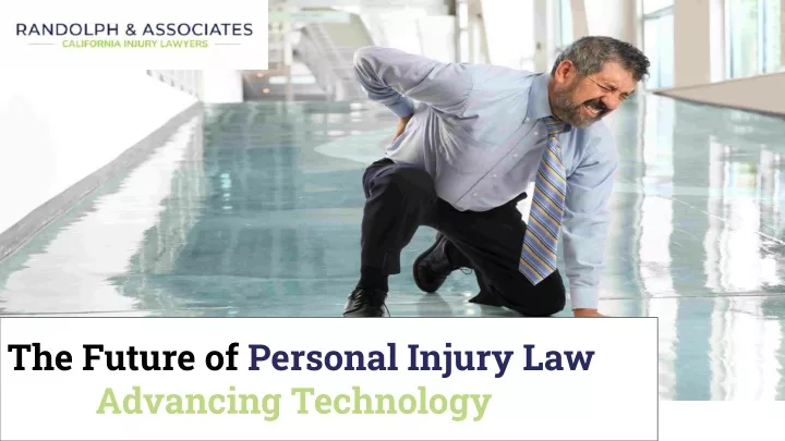 the future of personal injury law with advancing