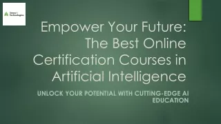 Empower Your Future The Best Online Certification Courses in Artificial Intelligence