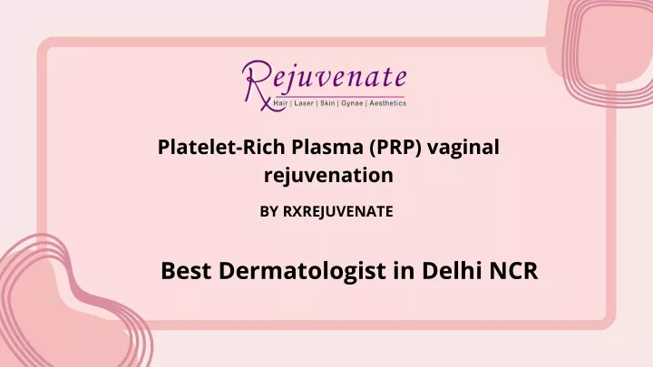 platelet rich plasma prp vaginal rejuvenation