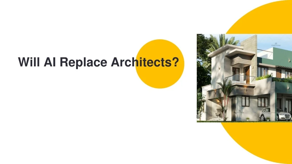 PPT - Will AI Replace Architects_ PowerPoint Presentation, free ...