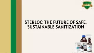 Sterloc Leading the Way in Safe, Eco-Friendly Sanitization Solutions