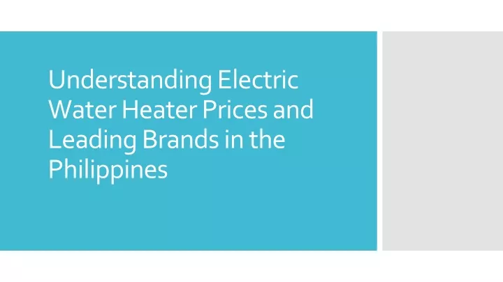 understanding electric water heater prices and leading brands in the philippines