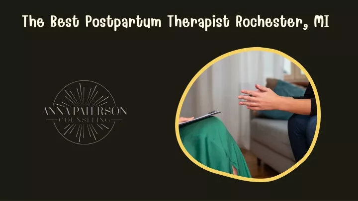 the best postpartum therapist rochester mi