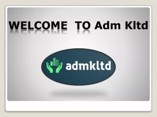 welcome to adm kltd