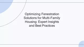 Optimizing Fenestration in Multi-Family Housing Projects
