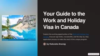 Your Guide to the Work and Holiday Visa in Canada: Age Limits, Benefits