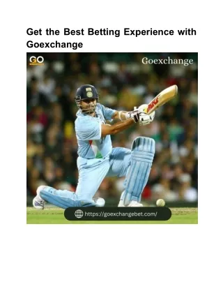 Get the Best Betting Experience with Goexchange