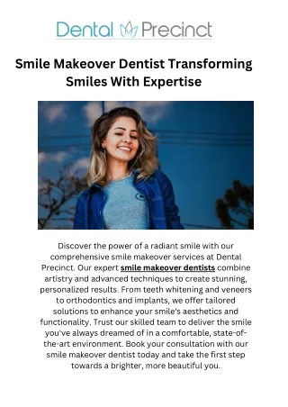 Smile Makeover Dentist Transforming Smiles With Expertise