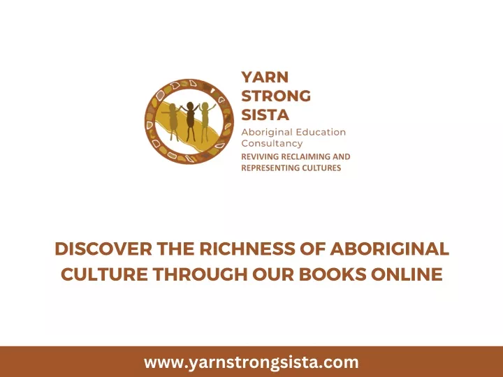 discover the richness of aboriginal culture