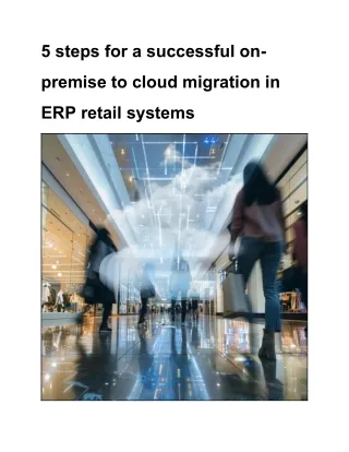 5 steps for a successful on-premise to cloud migration in ERP retail systems