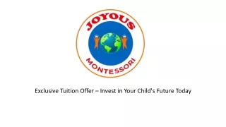 Save 20% on Your First Month tuition at Joyous Montessori