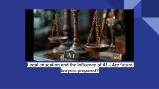 Legal education and the influence of AI – Are future lawyers prepared?