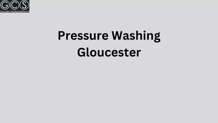 pressure washing gloucester