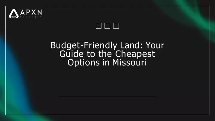 budget friendly land your guide to the cheapest options in missouri