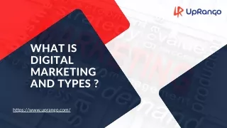 What is Digital Marketing and Types | UpRango