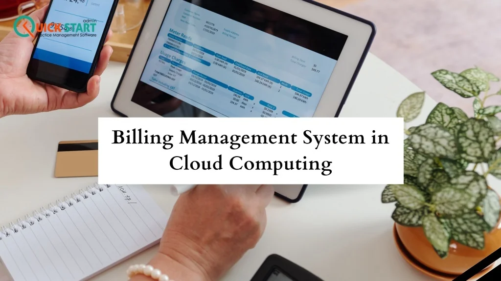 PPT - Billing Management System in Cloud Computing- Quickstartadmin ...