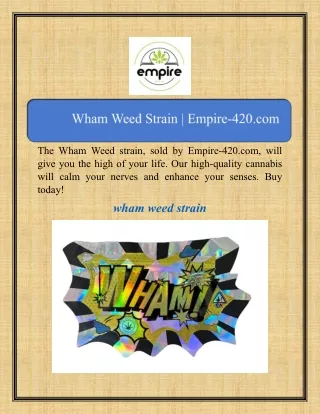 Wham Weed Strain | Empire-420.com