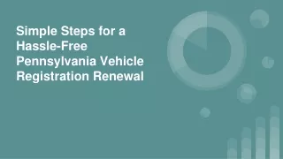 Simple Steps for a Hassle-Free Pennsylvania Vehicle Registration Renewal