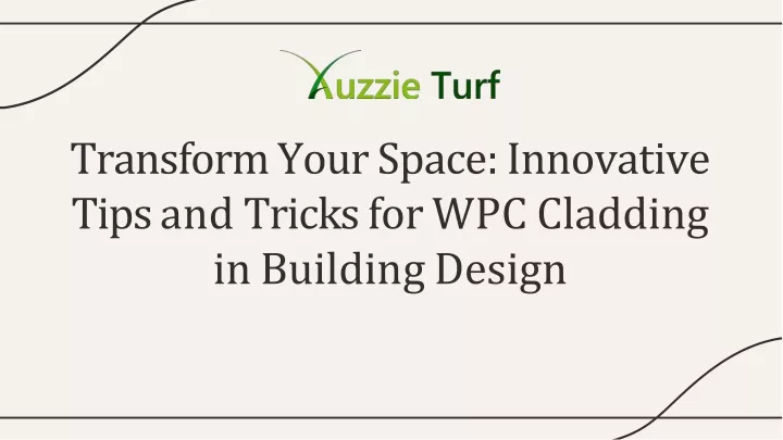 transform your space innovative tips and tricks for wpc cladding in building design