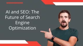 AI and SEO: The Future of Search Engine Optimization
