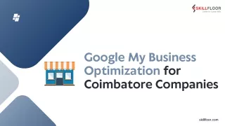 Google My Business Optimization for Coimbatore Companies | Skillfloor