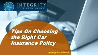 Tips On Choosing the Right Car Insurance Policy