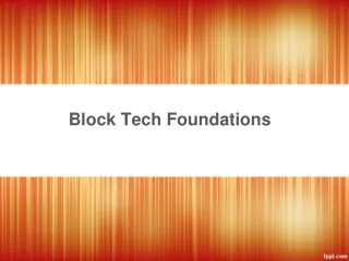 block tech foundations