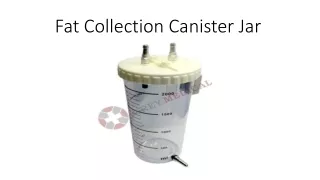 fat collection canister jar
