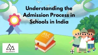 Understanding the Admission Process in Schools in India