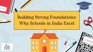 building strong foundations why schools in india