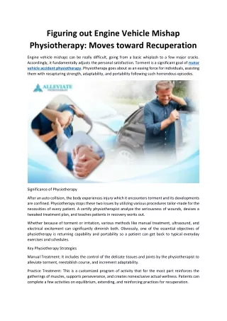 Figuring out Engine Vehicle Mishap Physiotherapy: Moves toward Recuperation