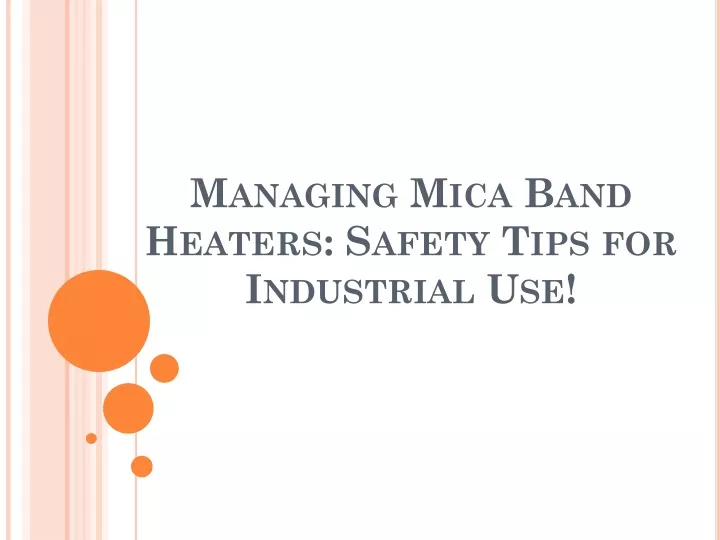 managing mica band heaters safety tips for industrial use