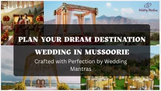 Luxury Resorts for a Dream Destination Wedding in Mussoorie with Wedding Mantras