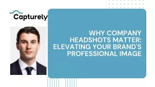 why company headshots matter elevating your brand