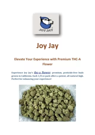 Discover the Finest THC-A Flower: Buy Now!