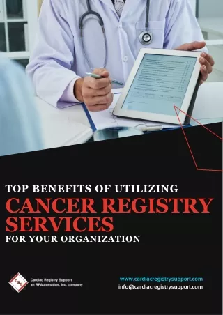 Top Benefits of Utilizing Cancer Registry Services for Your Organization