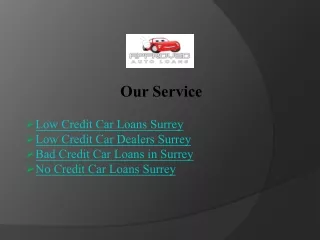 Discover Low Credit Car Loans in Surrey - Approved Auto Loans