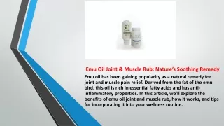 Emu Oil Joint & Muscle Rub: Nature’s Soothing Remedy